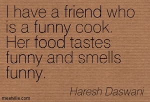 Quotation-Haresh-Daswani-food-funny-humor-friend-Meetville-Quotes-77812